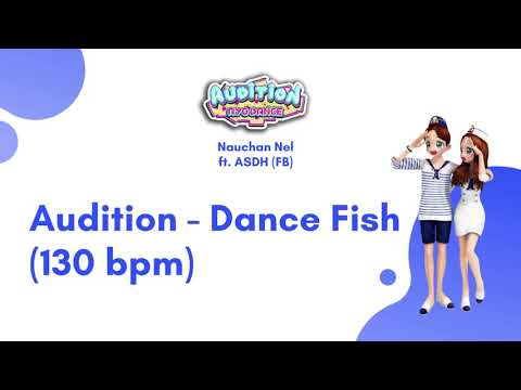 Audition - Dance Fish (130 bpm)
