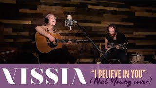 VISSIA - I Believe in You (Neil Young cover)