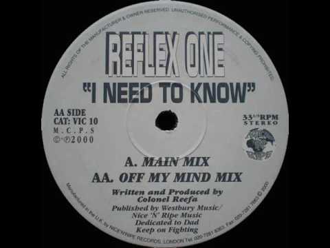 Reflex one - I Need to Know (Main Mix)