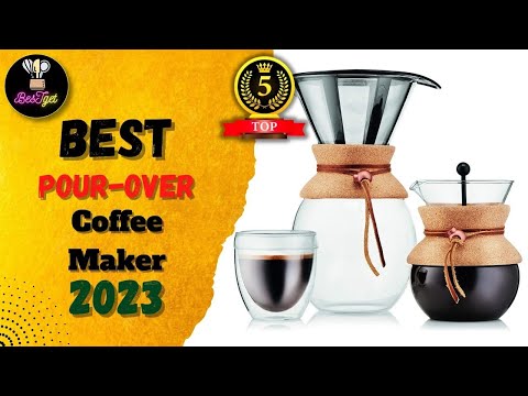 Best Pour Over Coffee Makers on The Market 2023 |Pour Over Coffee Makers Reviews