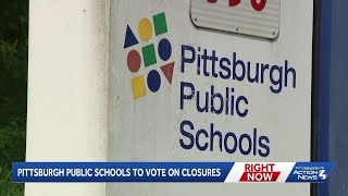 Pittsburgh Public Schools to vote on closures