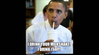 I drink your milkshake &quot;Remix&quot;