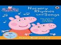 Peppa Pig Sing Along Nursery Rhymes Songs With Lyrics