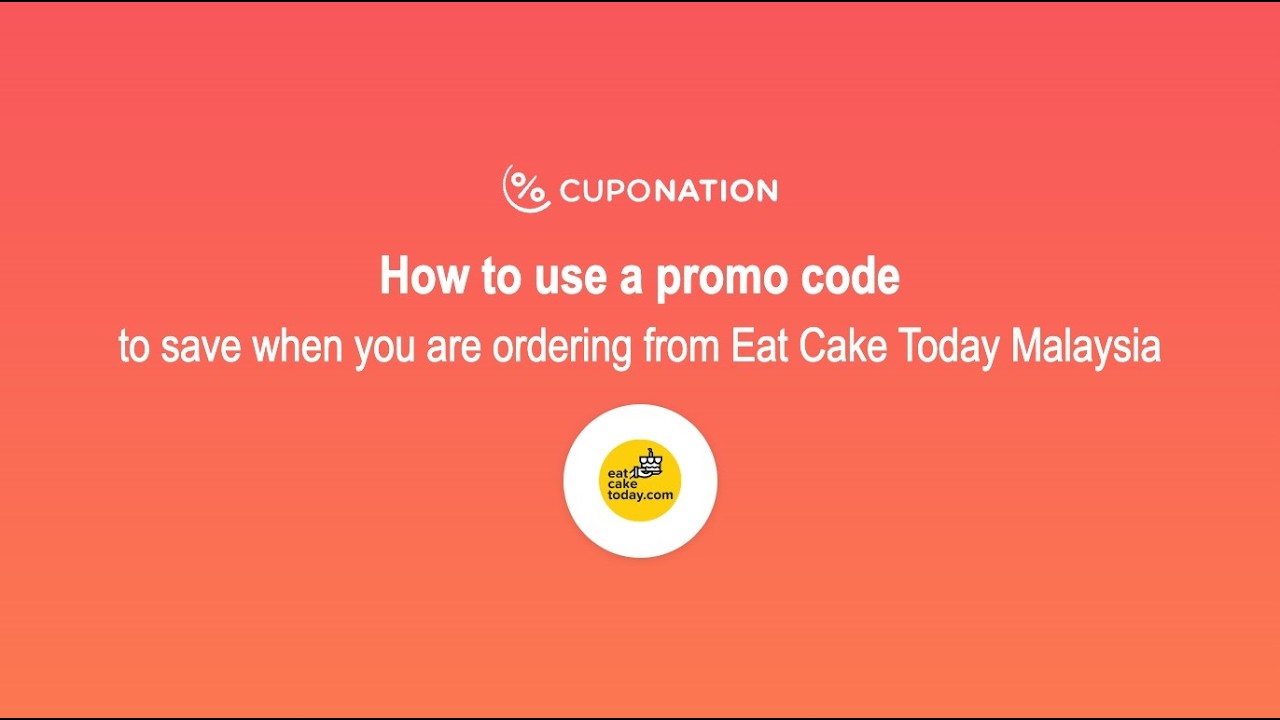 Quick guide to using your Eat Cake Today promo code