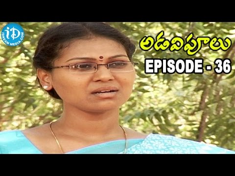 Adavipoolu || Episode 36 || Telugu Daily Serial