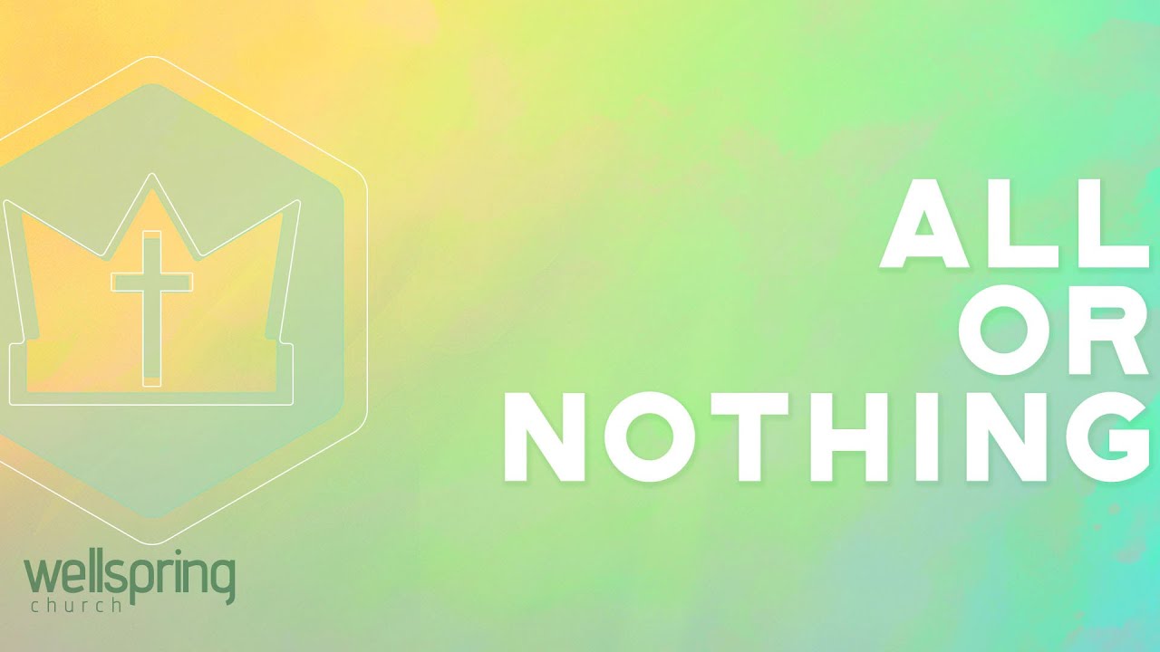 All or Nothing