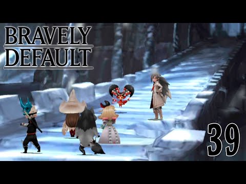 Bravely Default 【Undub】 ~ Part 39