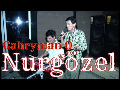 Gahryman O - Nurgözel | HALK AÝDYM