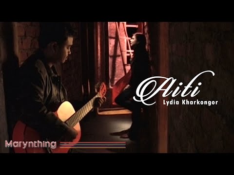 Aiti • Lydia Kharkongor • Janai