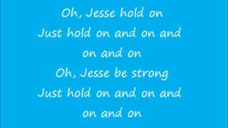 Jesse Hold On Music Video
