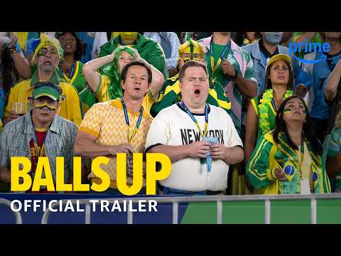 Balls Up - Official Red Band Trailer | Prime Video