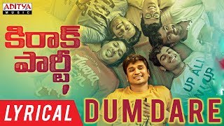 Dum Dare Lyrical | Kirrak Party Songs | Nikhil Siddharth