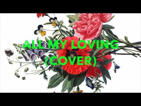 Alan Dorian - All My Loving (The Beatles Cover)