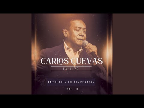 No Me Platiques Más - Carlos Cuevas