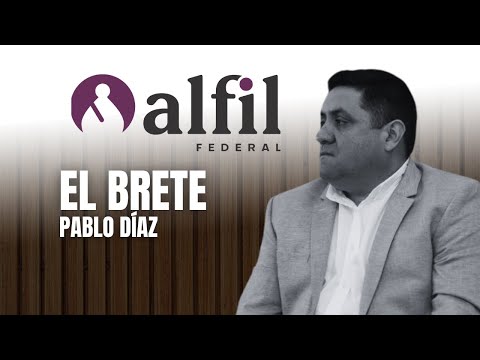 #AlfilFederal | Pablo Diaz | El Brete