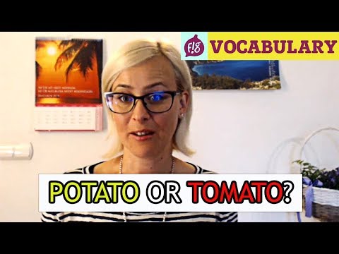 1 perc angol - Potato or tomato?