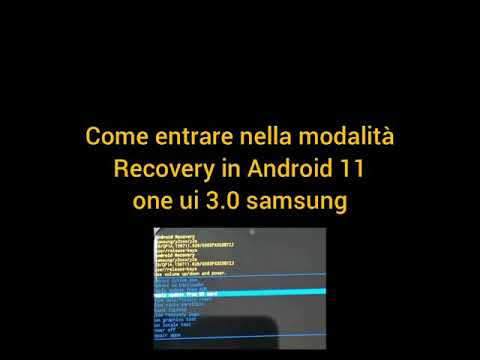Android 11 Entrare in Recovery Samsung con one ui 3.0 samsung How to Enter Recovery Mod One Ui 3.0