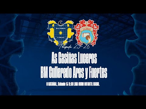 LIGA OURO INF MASC. X5 | As Casiñas Luceros - BM Culleredo Ares y Fuertes | Sábado 15 11:30h