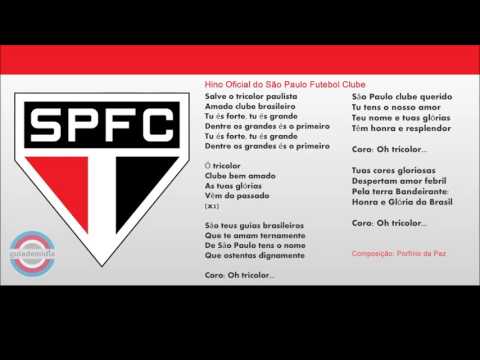 Hino do São Paulo Futebol Clube ( Oficial ) | Versão Original