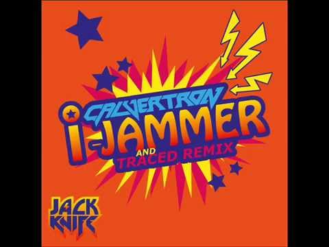 Calvertron _  i-Jammer (Traced remix)