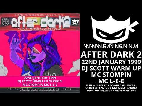 After Dark 2 22-01-2000 Dj Scott Mc Stompin Mc L Double E hardhouse progressive makina bcn warm up