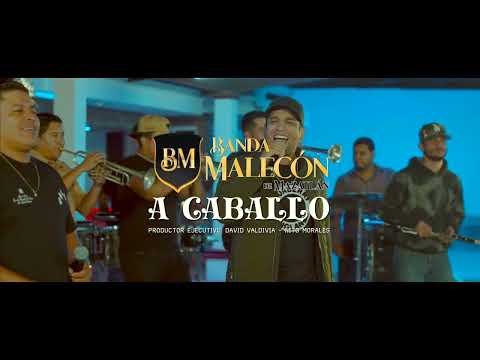 Banda Malecón - A Caballo (Mazatlan Banda FEST)