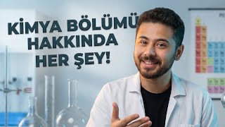 KİMYA BÖLÜMÜ OKUMADAN ÖNCE BU VİDEOYU İZLEYİN! | Akdeniz Üniversitesi ve Genel B
