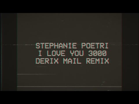 Stephanie Poetri - I Love You 3000 ( Derix Mail Remix )