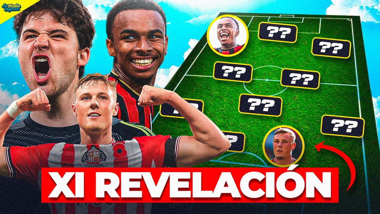 EL XI REVELACIÓN DE LA PREMIER LEAGUE 25/26