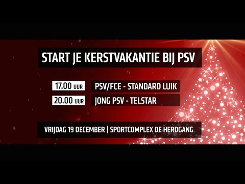 Start je kerstvakantie bij PSV!