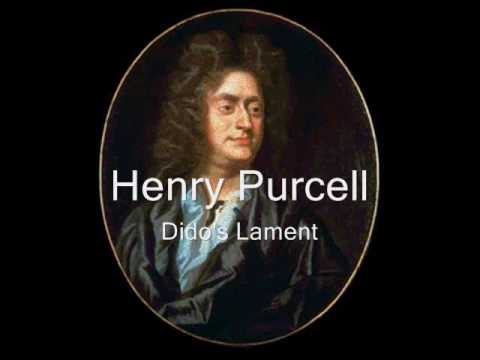 Henry Purcell (1659-1695) - Dido's Lament from Dido and Aeneas