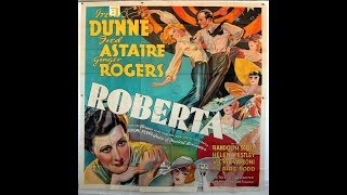 Smoke Gets In Your Eyes From Roberta (1935) &amp; Lovely To Look At (1952)