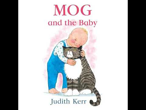 Mog and the Baby by Judith Kerr | Full Audiobook