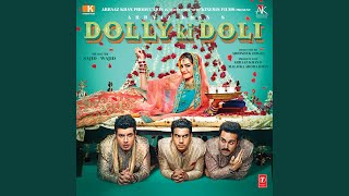 DOLLY KI DOLI