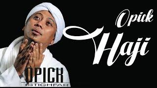 Download lagu Opick - Haji Lirik | Haji - Opick Lyrics mp3