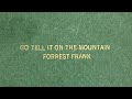 Forrest Frank - Go Tell It (Official Audio)