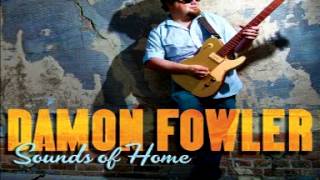 Damon Fowler - Trouble