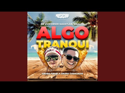 Algo Tranqui (En Vivo)