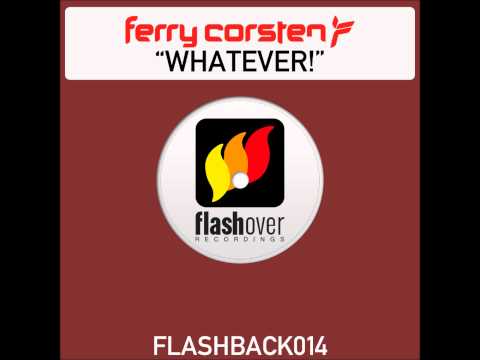 Ferry Corsten - Whatever! (Coburn Remix)