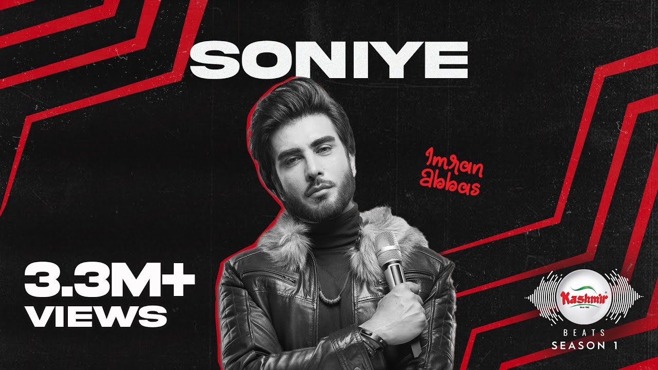 Soniye Lyrics | Kashmir Beats (Season 1) | Imran Abbas