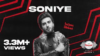 Kashmir Beats  Season 1  SONIYE  Imran Abbas