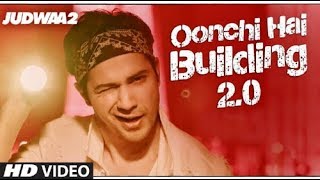 Oonchi Hai Building 20 Lyrics Video  Judwaa 2  Wha
