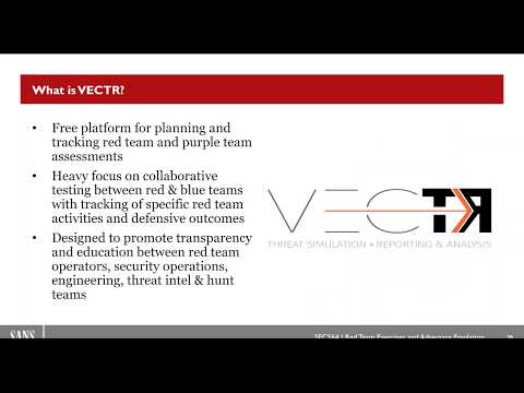 Managing & Showing Value during Red Team Engagements & Purple Team Exercises - VECTR SANS Webcast