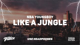 NBA Youngboy - Like A Jungle  9D AUDIO 🎧