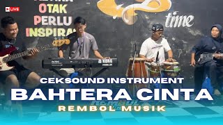 Download lagu CEKSOUND - BAHTERA CINTA (REMBOL MUSIK) mp3