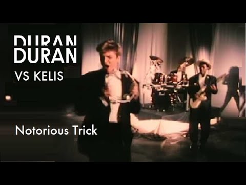 Duran Duran Vs Kelis - Notorious Trick