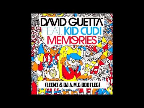 David Guetta Feat. Kid Cudi - Memories (DJ A.M.G & Leemz Bootleg)
