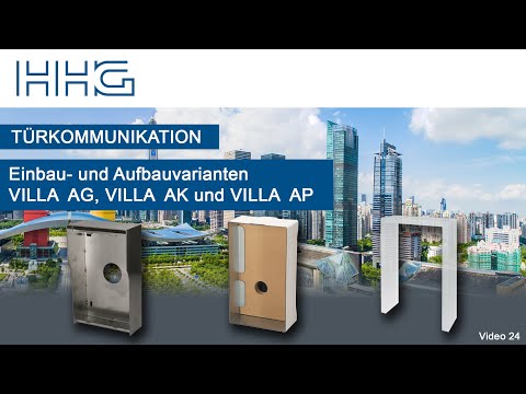Produktvorstellung VILLA AG, VILLA AK und VILLA AP / VILLA Video-Türkommunikation / HHG GmbH