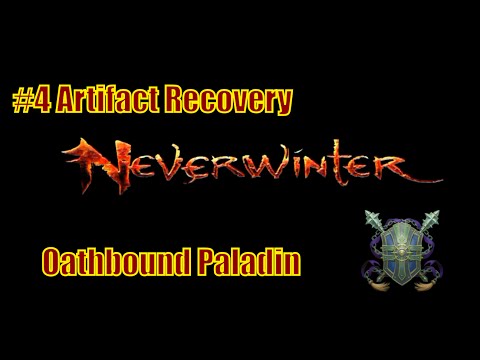 Neverwinter Online - Paladin - From 0 to Hero!! The artifact
