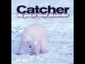 CATCHER - ALL MY DREAMS